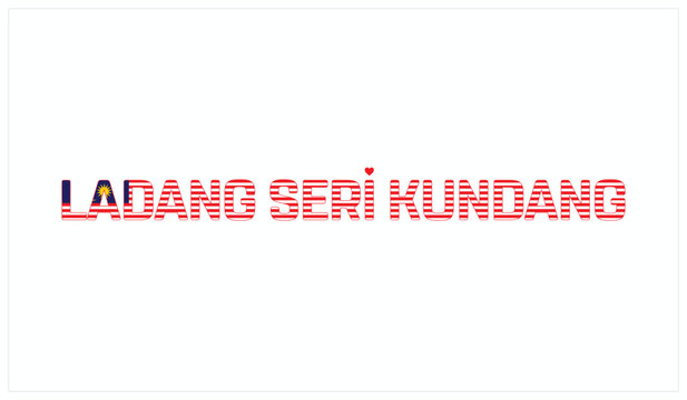 I Love Ladang Seri Kundang, Typographic Design of I Love Ladang Seri Kundang on a black background, Flag Typography of Ladang Seri Kundang with heart, Vector design of I Love Malaysia