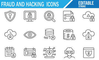 Editable collection of line icons related to fraud and hacking, including security, encryption, cloud, and online protection concepts.