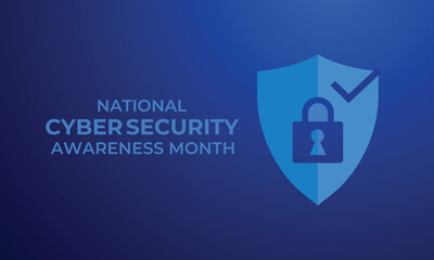 October is National Cybersecurity Awareness Month. This month promotes data protection, phishing prevention, strong passwords, and better digital security. Banner poster, flyer and background design.