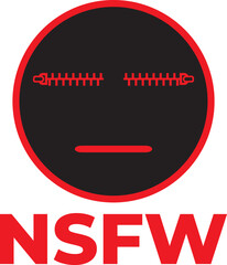 NSFW Sign With Zipper Eye Vector Illustrations