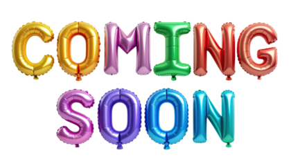 Colorful 3D balloons letters spelling coming soon isolated on white background
