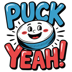 Puck Yeah! Ice Hockey Lover funny t-shirt design