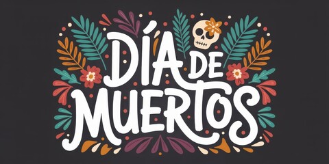 Obraz premium Dia de muertos, day of the dead, mexican holiday vector illustration