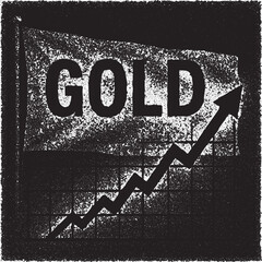 Black and white distressed flag with bold word gold and upward arrow chart, representing market growth, investment rise, wealth, finance, business success, and economic progress.