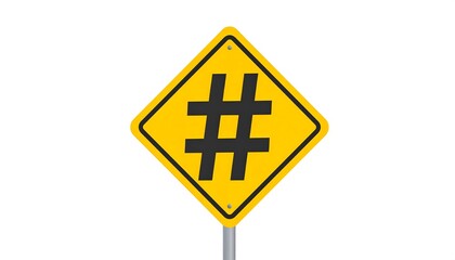 A bright yellow diamond-shaped road sign displays a prominent black hashtag symbol against a plain white background.