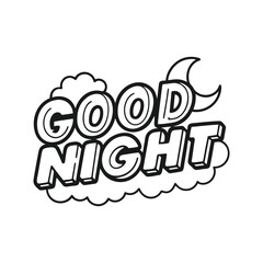 Fototapeta premium Good Night text with crescent moon and clouds illustration lettering typography