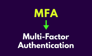MFA Meaning, Multi-Factor Authentication