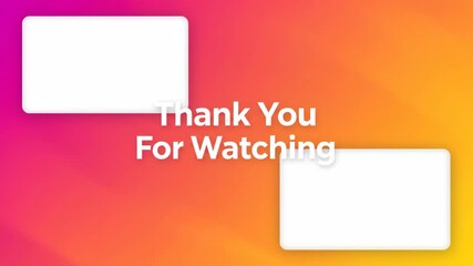 Modern Colorful Gradient Thank You For Watching YouTube End Screen Template.
