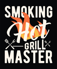 Smoking Hot Grill Master Typography t shirt  with Fire Flames and BBQ Tools Illustration on Black Background
