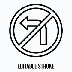 Traffic Signs, No Left Turn Sign Vector Icon, Isolated Vector Lineal Color Style Icon, Editable Stroke.