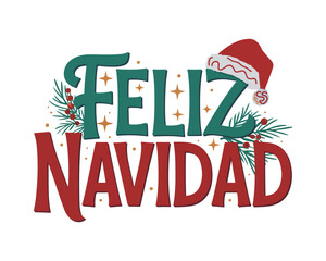 Feliz navidad text design with christmas decorations on white background