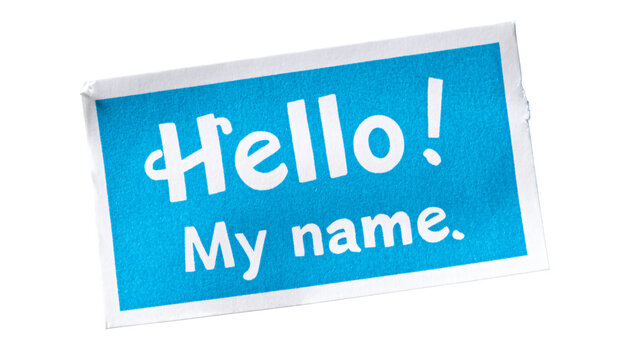 Friendly hello my name tag ready for introductions and networking
