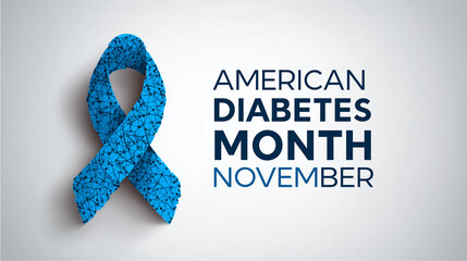 Silhouette of blue ribbon with text " AMERICAN DIABETES MONTH NOVEMBER". White background,  awareness month. Advertisement poster, banner for diabetes awareness.