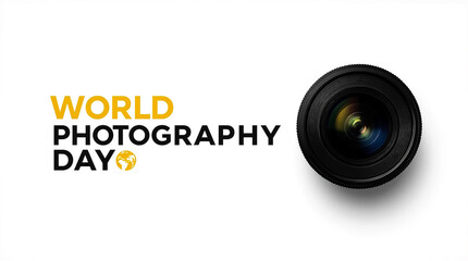 Celebrate world photography day with a stunning camera lens and bold text announcing the occasion