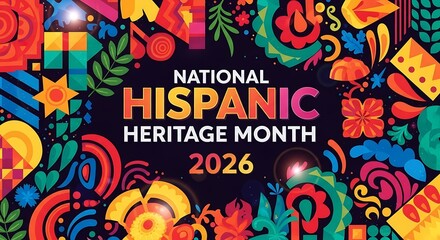 A vibrant and colorful graphic design celebrating national hispanic heritage month in 2026, featuring festive patterns and cultural symbols against a dark background, promoting unity and pride
