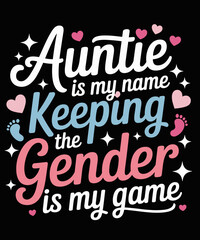 Funny Gender Reveal Auntie For a Keeper Of The Gender Aunt
