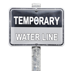Obraz premium A temporary water line warning sign on a metal post, symbolizing infrastructure projects, utility alerts, and municipal plumbing services