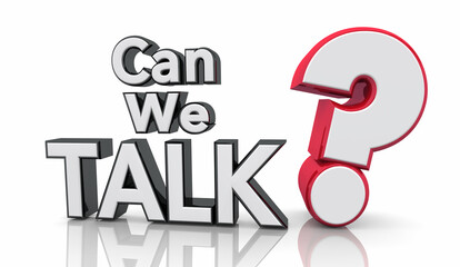 Can We Talk Question Mark Quick Chat Discussion Communication 3d Illustration