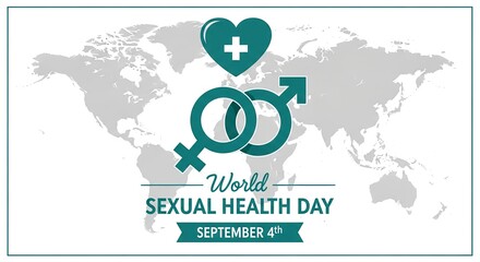 Celebrate World Sexual Health Day on September 4th with a Global Health Awareness Campaign