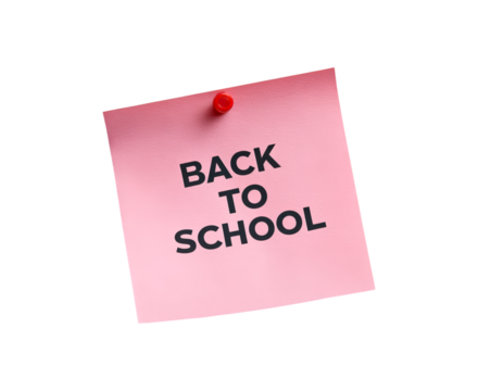 Pink sticky note with 'back to school' text pinned on white surface on transparent background, PNG