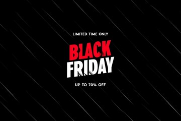 Black friday sale banner with bold typography on dark background offering limited time discounts and special offers with modern design template for retail promotion and online shopping advertising