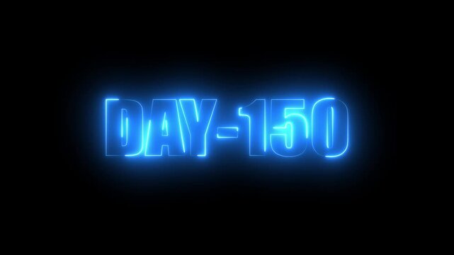 Blue Neon text day-150 animation on black background.calender, text,number, days, date, countdown neon text concept.