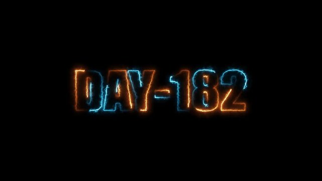 Neon text day-182 animation on black background.calender, text,number, days, date, countdown neon text concept.