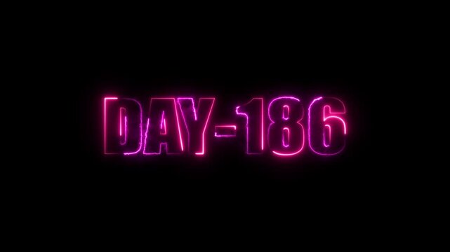 Neon text day-186 animation on black background.calender, text,number, days, date, countdown neon text concept.