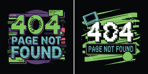 404 page not found typography with pixel glitch error screen retro computer graphic vector for t shirt design, internet tech theme