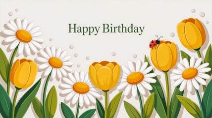 Whimsical yellow tulips and daisies with a ladybug for a happy birthday celebration