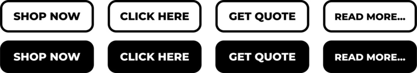 CTA Buttons set in Black and White. Call to action buttons for Shop now, Click here, Get Quote, and read more. 01.eps