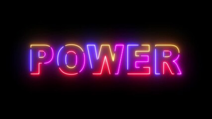 Power colored text. Laser vintage effect. Infinite loopable ,4 ti neon color , neon sign glowing against a black background 4k video