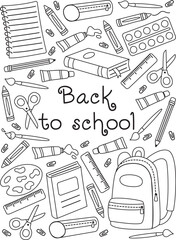 Back to school doodle style poster or banner with backpack, book, notebook, pencils, paint tubes, palette, brushes, ruler, scissors, and paper clips