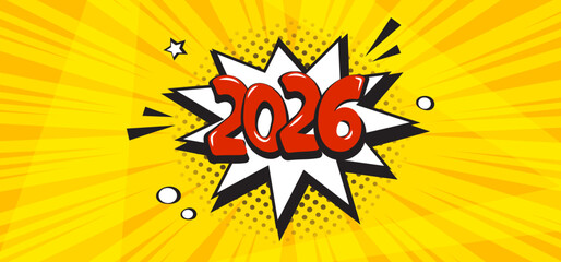 Comic 2026 New Year background, cartoon speech bubble in pop art style, retro Christmas poster, funny balloon on yellow bg. Winter celebration text box. Red, white colors. Holiday vector illustration
