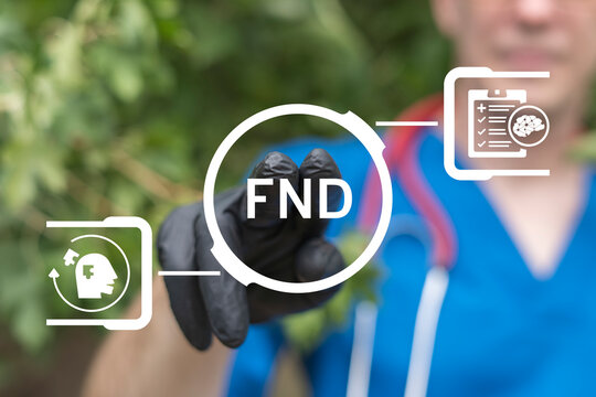 FND is Functional Neurological Disorder Healthcare Concept. Medicine Brain Diseases Research Innovation. Doctor using virtual touch screen push text: FND.