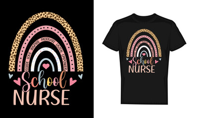 School Nurse Rainbow Motivational T-Shirt Design Vector Illustration