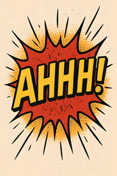 Comic Burst of AHHH!: A vintage comic book panel featuring an expressive AHHH! exclamatory, set against a dynamic burst effect, exuding energy and emotion.