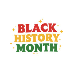 Black history month typography celebration heritage culture african american history recognition