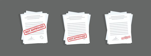Set of flat document icon with not approved stamp for paper design. Business concept. Vector illustration.