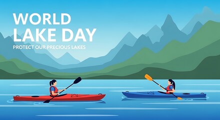 World Lake Day Protect Precious Lakes