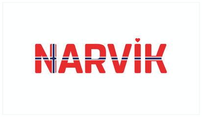 I love Narvik, Typographic design of I love Narvik on a white background, Flag typography of Narvik with heart, Vector design of I love Norway
