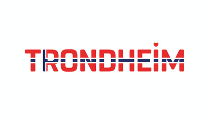 I love Trondheim, Typographic design of I love Trondheim on a white background, Flag typography of Trondheim with heart, Vector design of I love Norway