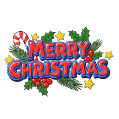 Merry Christmas with Holly and Festive Ornaments