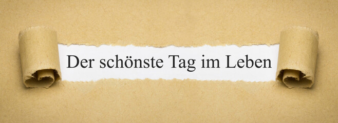 Der schönste Tag im Leben
