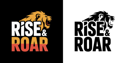 RISE & ROAR – Bold Inspirational Lion T-Shirt Design
