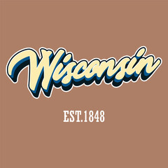 Vintage typography college varsity wisconsin state slogan print with grunge effect for graphic tee t shirt or sweatshirt - Vector