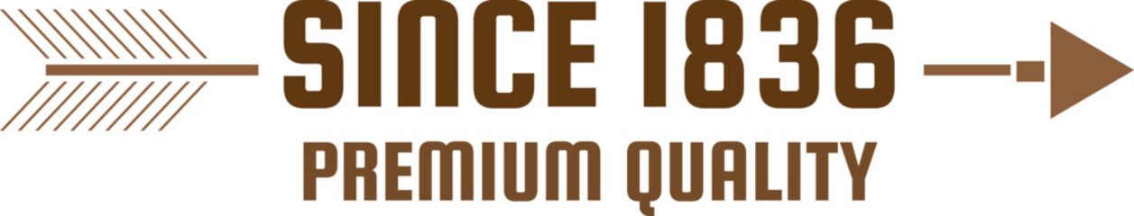Since 1836 Label Typography Vector design