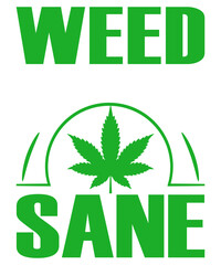 Keep Calm and Weed: Cannabis Leaf Graphic Design

