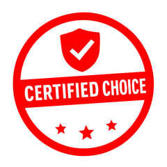 Certified Choice Circular Badge with Bold Border and Central Ribbon Banner Reading Certified Choice Vector Emblem Editable Formats AI EPS JPG PNG Ideal for Both Digital and Print Use

