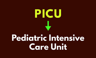 PICU Meaning, Pediatric Intensive Care Unit